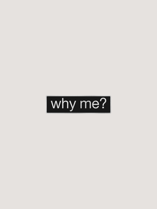 Why Me Пін